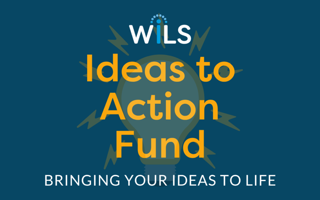 WiLS Ideas to Action Fund Logo, a lightbulb, and words, "Bringing Your Ideas to Life."